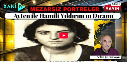 Xani TV - Mezarsız Potreler - Ayten,Hamlet, Cehennem ve Bir Karga'nın Gölgesi
